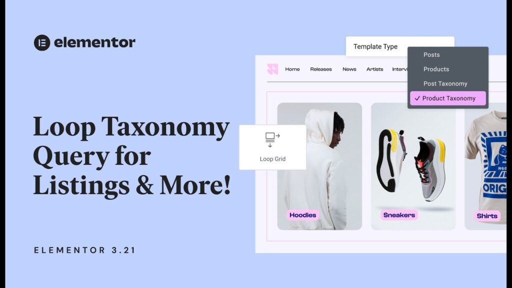 Apresentando o Elementor 3.21: Query de Taxonomia em Loop para Listagens, Melhorias de Desempenho e Mais!